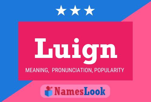 Luign Name Poster