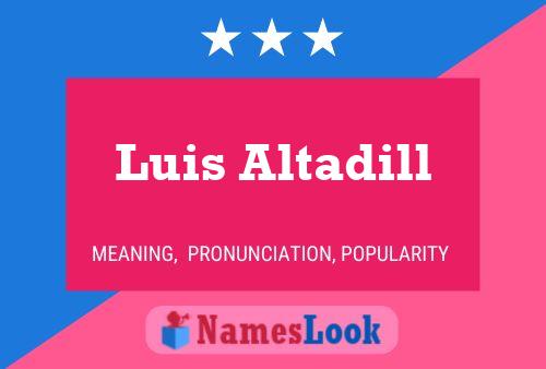 Luis Altadill Name Poster