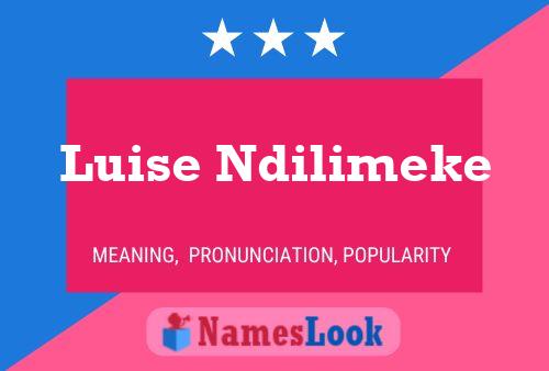 Luise Ndilimeke Name Poster