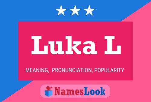 Luka L Name Poster