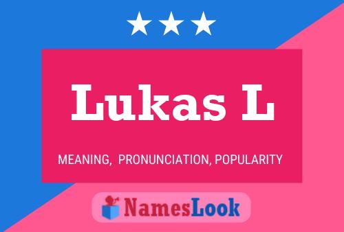 Lukas L Name Poster