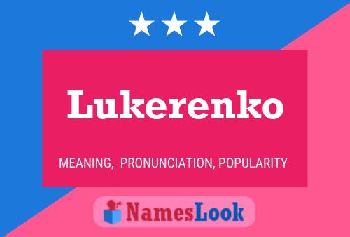 Lukerenko Name Poster