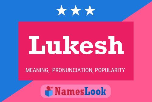 Lukesh Name Poster