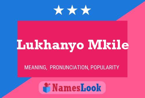 Lukhanyo Mkile Name Poster