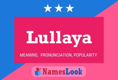 Lullaya Name Poster