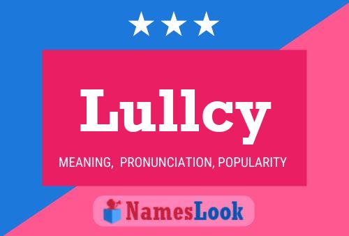 Lullcy Name Poster