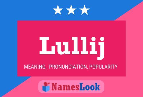 Lullij Name Poster