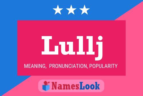 Lullj Name Poster