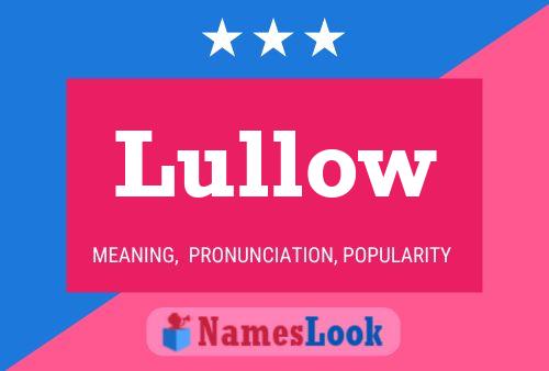 Lullow Name Poster