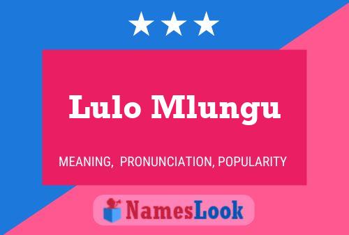 Lulo Mlungu Name Poster