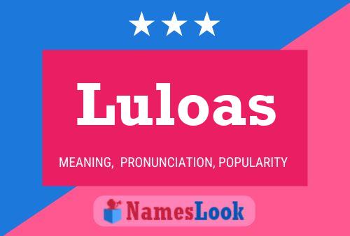 Luloas Name Poster