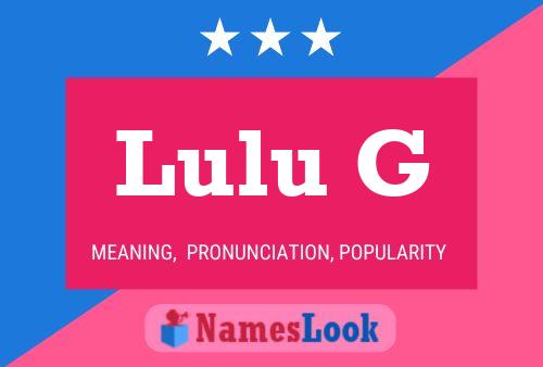 Lulu G Name Poster