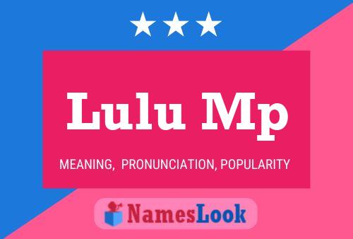 Lulu Mp Name Poster