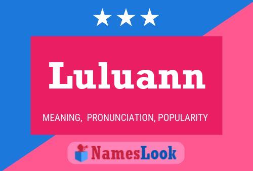 Luluann Name Poster