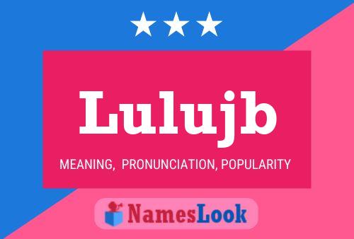 Lulujb Name Poster