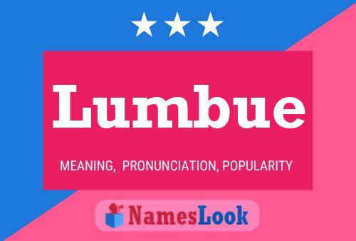 Lumbue Name Poster