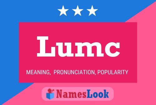 Lumc Name Poster