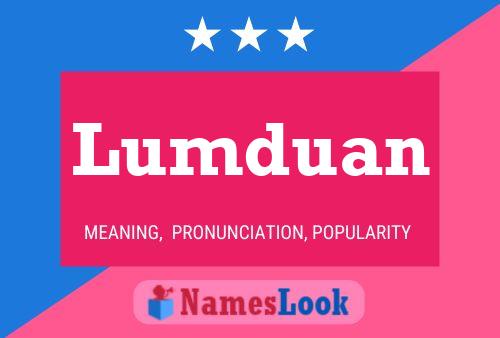 Lumduan Name Poster