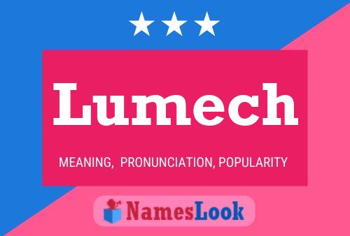 Lumech Name Poster