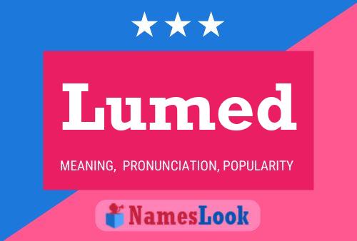 Lumed Name Poster