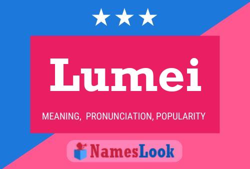 Lumei Name Poster