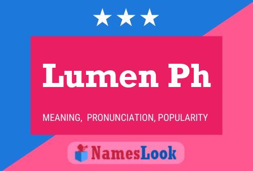 Lumen Ph Name Poster