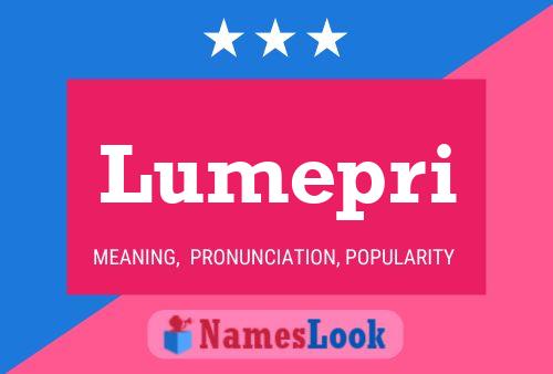 Lumepri Name Poster