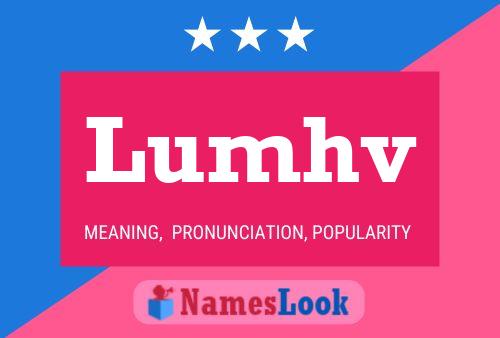 Lumhv Name Poster