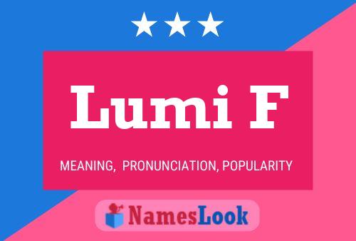 Lumi F Name Poster