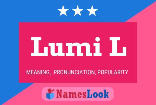 Lumi L Name Poster