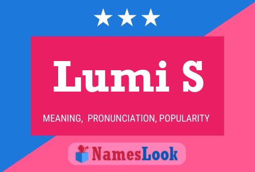 Lumi S Name Poster