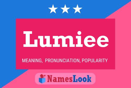 Lumiee Name Poster