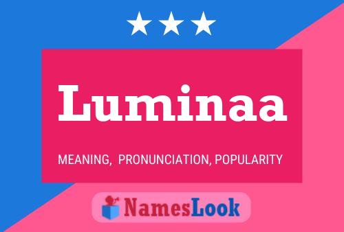 Luminaa Name Poster