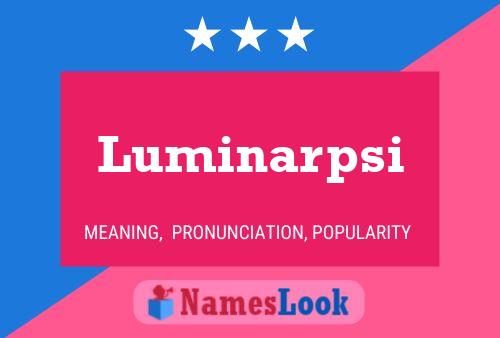 Luminarpsi Name Poster