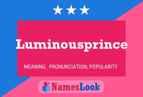 Luminousprince Name Poster