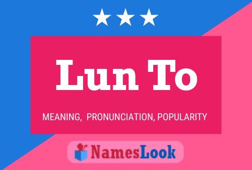 Lun To Name Poster