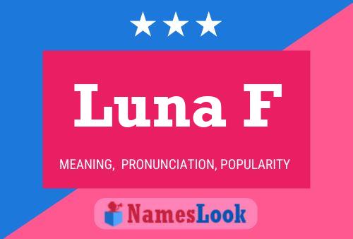 Luna F Name Poster