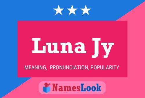 Luna Jy Name Poster