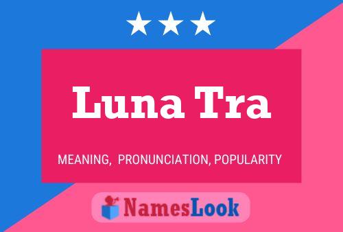 Luna Tra Name Poster