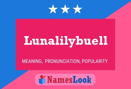 Lunalilybuell Name Poster