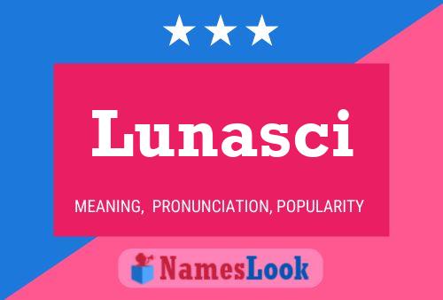 Lunasci Name Poster