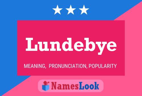 Lundebye Name Poster