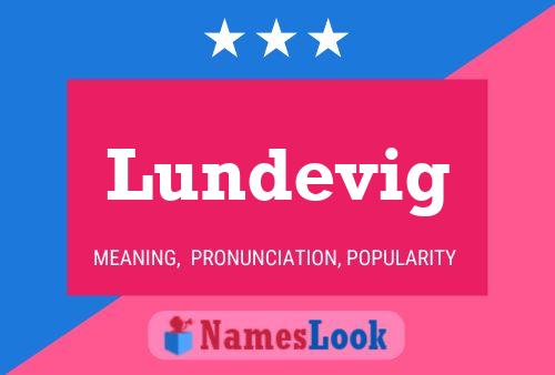 Lundevig Name Poster