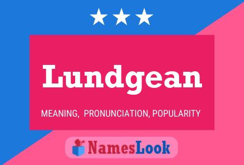 Lundgean Name Poster