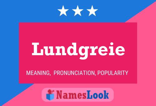 Lundgreie Name Poster