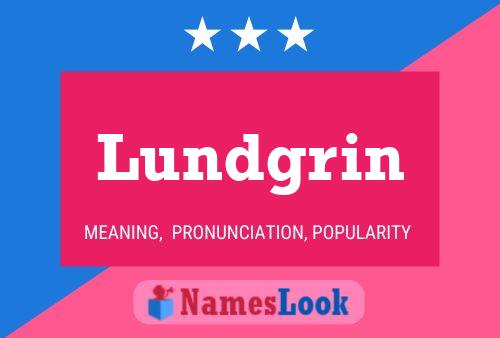 Lundgrin Name Poster