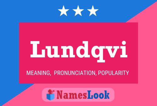 Lundqvi Name Poster