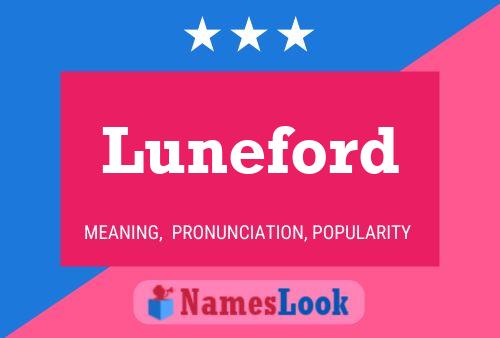 Luneford Name Poster