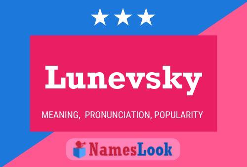 Lunevsky Name Poster