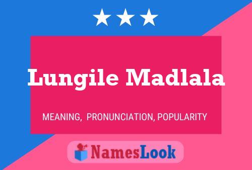 Lungile Madlala Name Poster